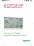 Concentrated savings for your applications. Altivar Medium-voltage variable speed drive 0.5 to 10 MW. DIA2ED EN.indd 1 17/07/08 8:58:49