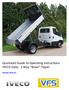 Quickstart Guide to Operating Instructions IVECO Daily: 1-Way Bison Tipper
