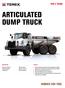 Dump Truck. Tier 2 TA300. Specification. Features. Maximum Payload 30.8 tons (28 t)