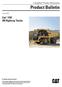 Product Bulletin. Cat 775F Off Highway Trucks. Caterpillar Product Information. August For Dealer Sales Personnel