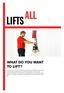 WHAT DO YOU WANT TO LIFT?