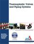 Thermoplastic Valves and Piping Systems