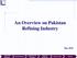 An Overview on Pakistan Refining Industry