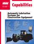 Capabilities. Automatic Lubrication Systems for Construction Equipment. Vol. 3, No. 2 June 2008