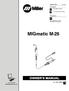 MIGmatic M-25 OM C. Processes. Description. File: MIG (GMAW)   MIG (GMAW) Welding. Flux Cored (FCAW) Welding
