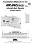 Installation Manual for the. Automatic Gate Operator