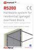 manual GB rev.0 Feb-09 RS200 Hardware system for residential (garage) overhead doors Built-in height 200mm, springs in front