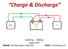 Charge & Discharge. Ed Erny - NZ1Q August 2017