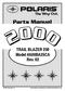 TRAIL BLAZER 250 Model #A00BA25CA Rev. 02. E 2000 Polaris Sales Inc. PARTS MANUAL PN and MICROFICHE PN /00