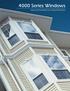 4000 Series Windows. Value and Versatility from Vytex Windows