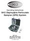 SKC Deployable Particulate Sampler (DPS) System