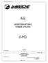 A32 (UPS) UNINTERRUPTIBLE POWER SYSTEM ECN/DATE CPN /06 INSTRUCTION DRAWING NUMBER: Page 1 of 11 INSTRUCTIONS FOR A32 - UPS