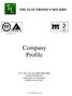 Company Profile THL ELECTRONICS SDN BHD LOT 1907, JALAN PARIT IBRAHIM, SUNGAI PINGGAN, BENUT, PONTIAN, JOHOR, MALAYSIA.