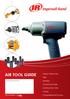 AIR TOOL GUIDE. Impact Wrenches. Drills. Sanders. Automotive Tools. Construction Tools. Pumps. Compressors and more... Proudly Distributed By