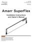 Amarr SuperFlex. Installation Instructions and Owner's Manual. Entrematic 165 Carriage Court Winston Salem, NC