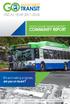 COMMUNITY REPORT FISCAL YEAR We are making progress, are you on board? GOLD COAST TRANSIT DISTRICT