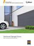 Hörmann BiSecur The modern radio system for garage door operators. Sectional Garage Doors. More convenience and security every day