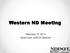 Western ND Meeting. February 19, 2014 Grant Levi, NDDOT Director
