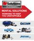RENTAL SOLUTIONS WORKING TO KEEP YOU UNSTOPPABLE