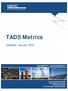 TADS Metrics. Updated: January NERC Report Title Report Date I