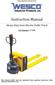 WESCO INDUSTRIAL PRODUCTS, INC. Heavy Duty Semi Electric Pallet Truck. Part Number:
