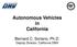 Autonomous Vehicles in California. Bernard C. Soriano, Ph.D. Deputy Director, California DMV