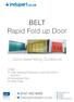 BELT Rapid Fold up Door