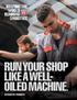 RUN YOUR SHOP OILED MACHINE. AUTOMOTIVE PRODUCTS