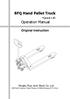 BFQ Hand Pallet Truck -Quick Lift Operation Manual