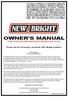 OWNER S MANUAL Please read and understand all precautions prior to use.