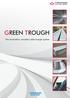 GREEN TROUGH. The Innovative, versatile cable trough system