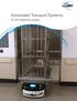 Automated Transport Systems. For the Healthcare Industry