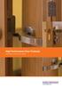 High Performance Door Products. Information Guide Ironmongery.