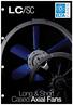 LC/SC. Long & Short Cased Axial Fans