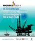 Oil & Gas Hub. Showcasing Malaysia as the Region s MOGSEC SEPTEMBER 2014 Kuala Lumpur Convention Centre, Malaysia.
