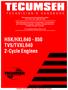 TECUMSEH. This manual covers the following models: TVS, TVXL, HXL, HSK