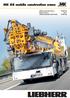 MK 88 mobile construction crane. Lifting capacity (max.): Reach (max.): Lifting capacity at jib head: