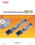 KR15. LM Guide Miniature Actuator. KR Series Actuators with Integrated LM Guide and Ball Screw in a Compact Stainless Steel Body. CATALOG No.