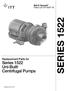 Bell & Gossett Parts List CP-302F-PL. Replacement Parts for Series 1522 Uni-Built Centrifugal Pumps
