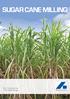 SUGAR CANE MILLING. Our Innovation. Your Advantage.