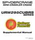 MINI-CRAWLER CRANE URW295CUBRS SERIES. Supplemental Manual REVISED - FEBRUARY 2016 PRINTED IN USA
