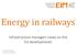 Energy in railways. - Infrastructure managers views on the EU developments