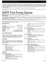 25FP Fire Pump Series Refer to pump manual for General Operating and Safety Instructions.