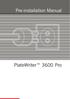 Pre-installation Manual. PlateWriter 3600 Pro