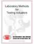 Laboratory Methods for Testing Actuators