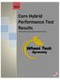 Corn Hybrid Performance Test Results. Wheat Tech Research and Development Division