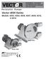 Vector 4000 Series. Peristaltic Pumps. Models: 4003, 4004, 4006, 4007, 4009, 4010, & Installation, Operation and Maintenance Manual