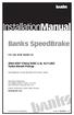 InstallationManual. Banks SpeedBrake Chevy/GMC 6.6L (LLY-LBZ) Turbo-Diesel Pickup. For use with Banks iq