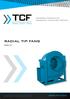 INDUSTRIAL PROCESS AND COMMERCIAL VENTILATION SYSTEMS. Twin City Fan RADIAL TIP FANS MODEL RTF   CATALOGUE M950 FEBRUARY 2013