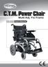 C.T.M. Power Chair. HS-6500 User's Manual. Multi Adj. Fix Frame